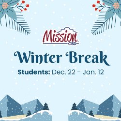 MCISD Winter Break - Dec 22 - Jan 12